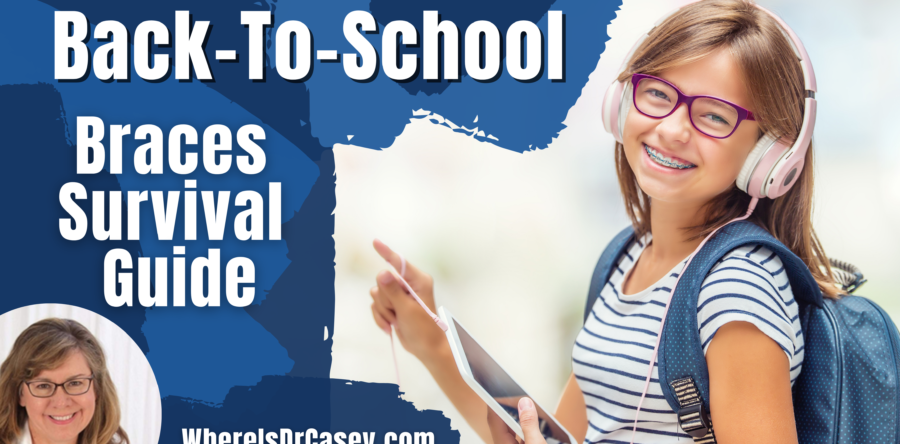 Ultimate Back-To-School Braces Survival Guide!