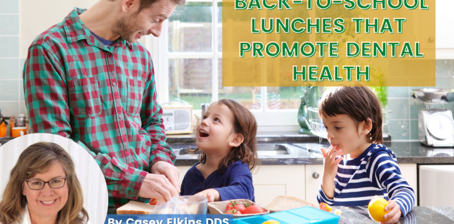 Back-To-School Lunches That Promote Dental Health