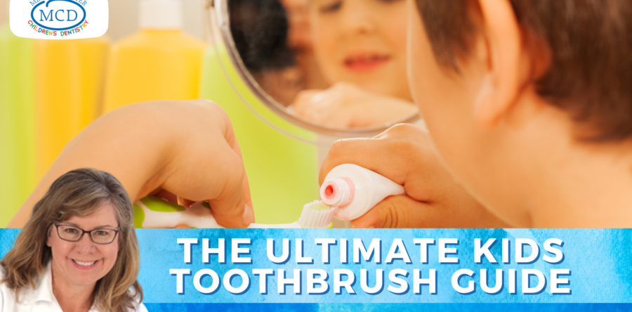 The Ultimate Kids Toothbrush Guide