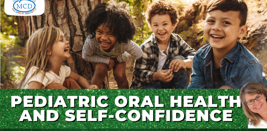 Pediatric Oral Health and Self-Confidence